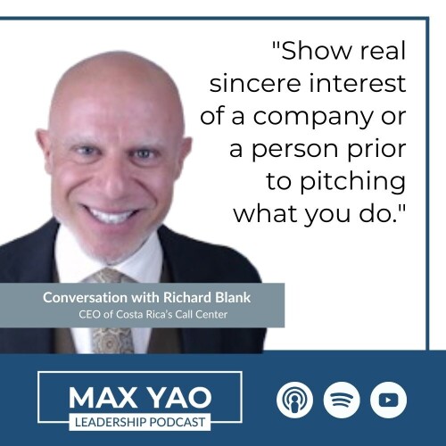 Max Yao Leadership Podcast guest Boss Richard Blank Costa Ricas Call Center