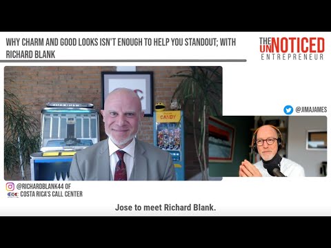 The-UnNoticed-Entrepreneur-podcast-guest-outsourcing-expert-Richard-Blank-Costa-Ricas-Call-Center.jpg