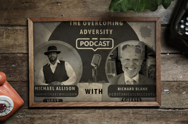 The-overcoming-adversity-podcast-B2B-guest-richard-blank-costa-ricas-call-center.jpg